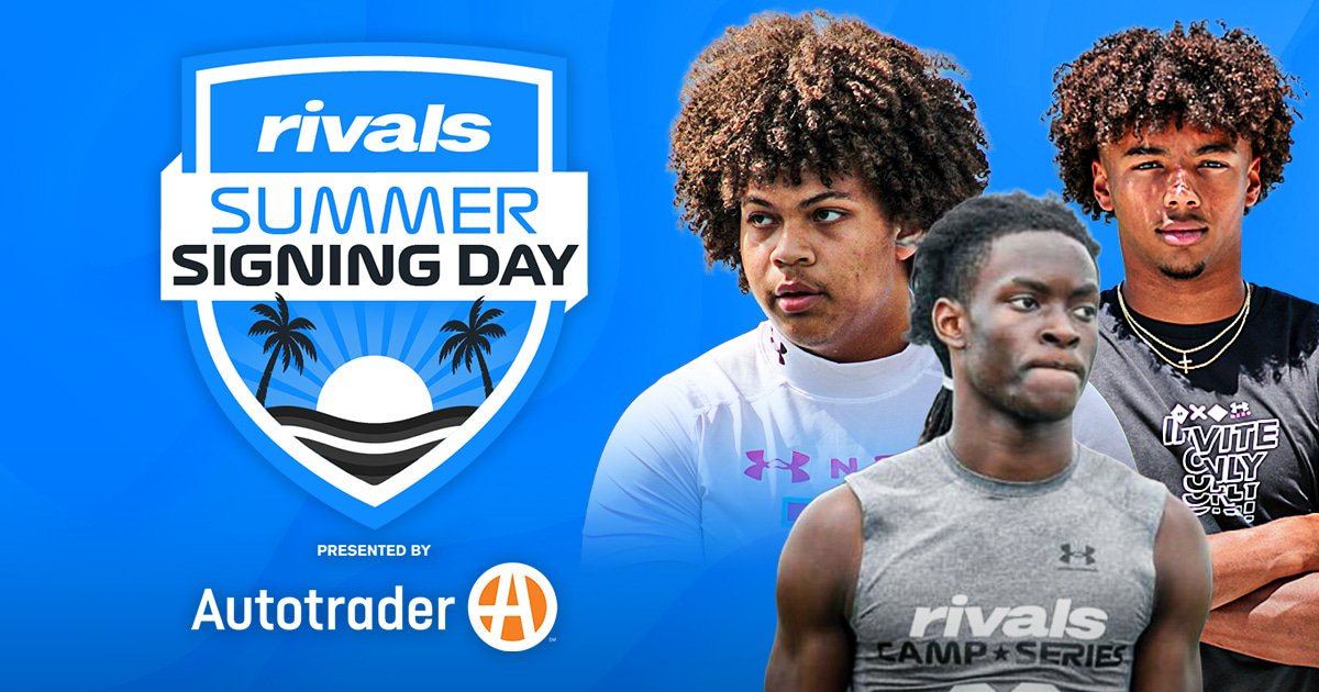 Live: Rivals Summer Signing Day Live: Rivals Summer Signing Day